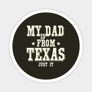 Texas dad_light color Magnet